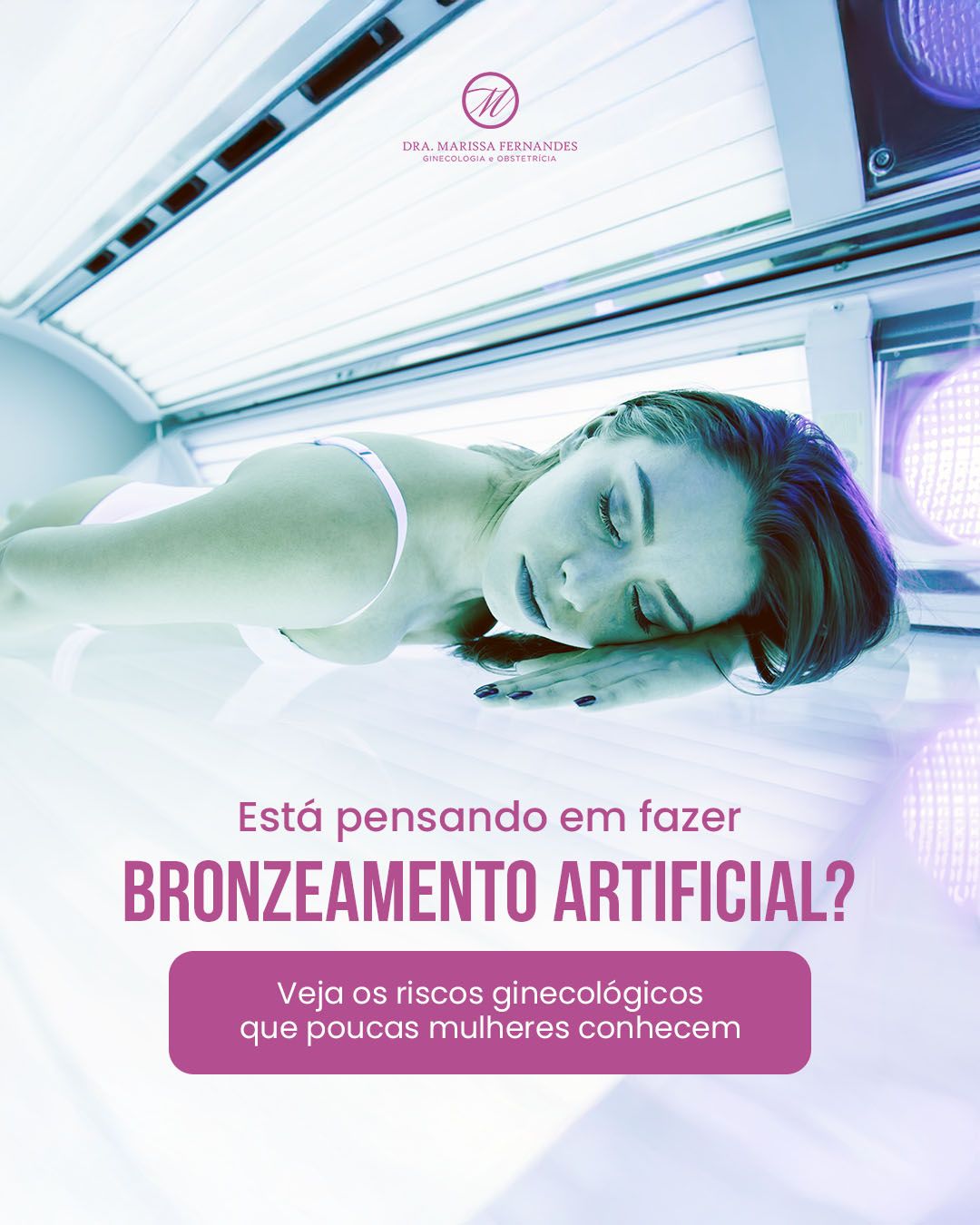 Está pensando em fazer bronzeamento artificial? - Dra. Marissa ...